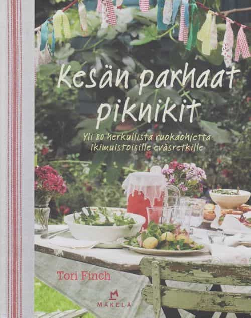 Kesän parhaat piknikit, Yli 80 herkullista ruokaohjetta ikimuistoisille eväsretkille