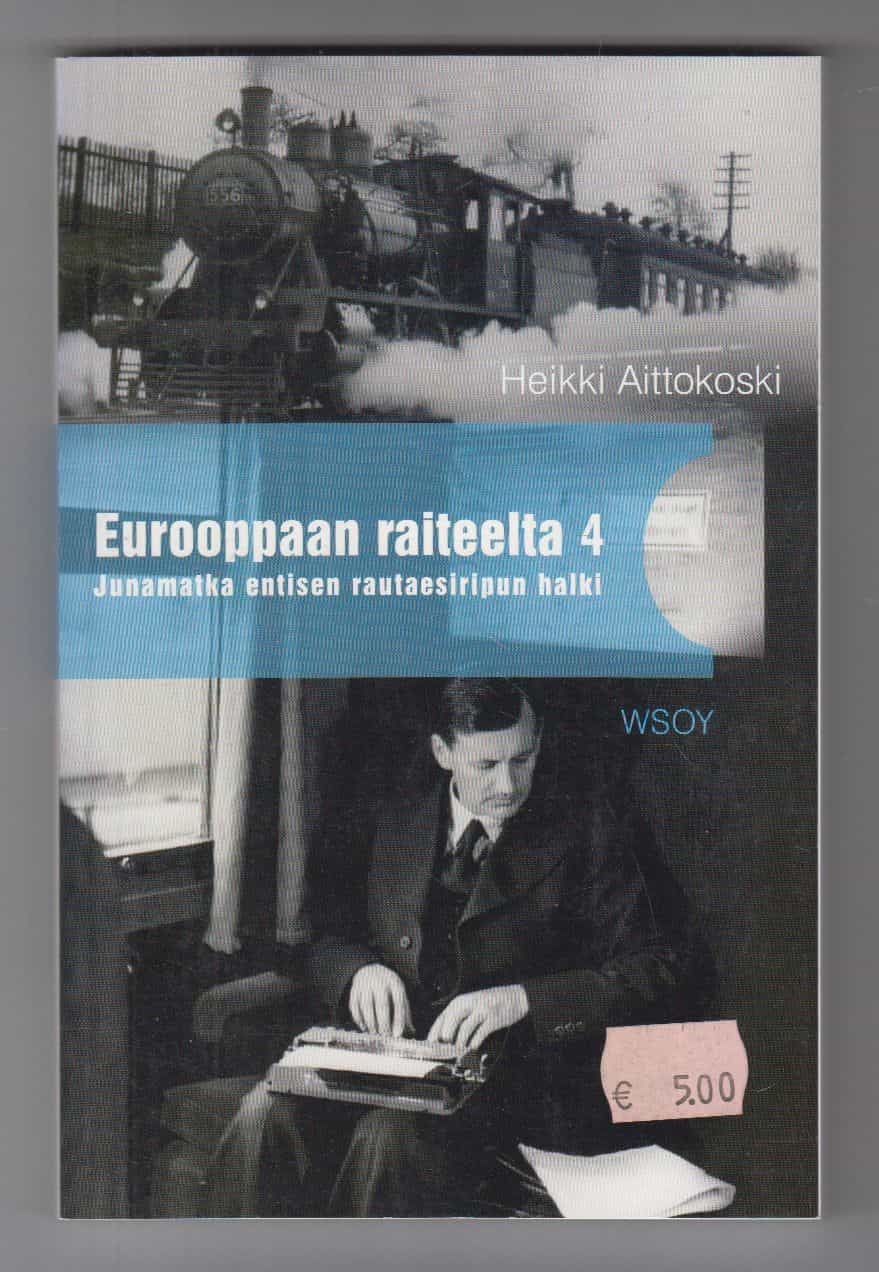 Eurooppaan raiteelta 4, Junamatka entisen rautaesiripun halki