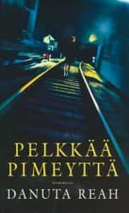 Pelkkää pimeyttä