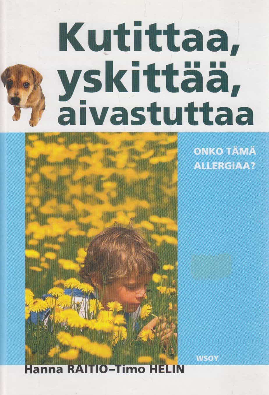 Kutittaa, yskittää, aivastuttaa -onko tämä allergia