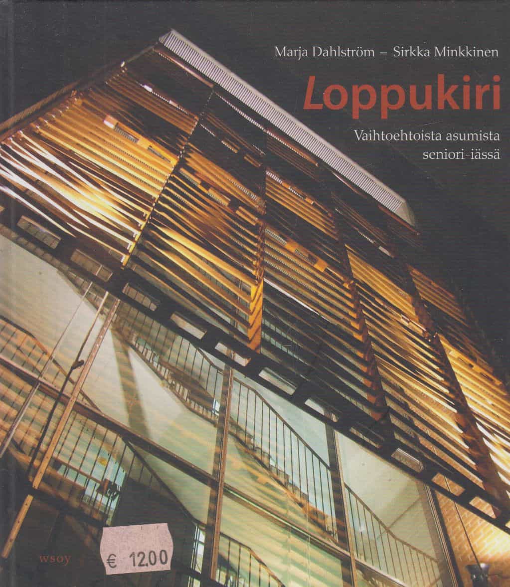 Loppukiri, vaihtoehtoista asumista seniori-iässä