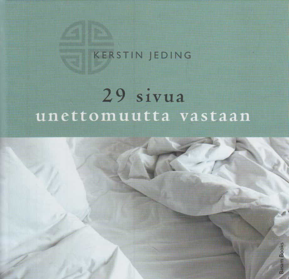 29 sivua unettomuutta vastaan