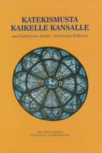 Katekismusta kaikelle kansalle - Uusi katekismus tutuksi -luentosarja Kotkassa
