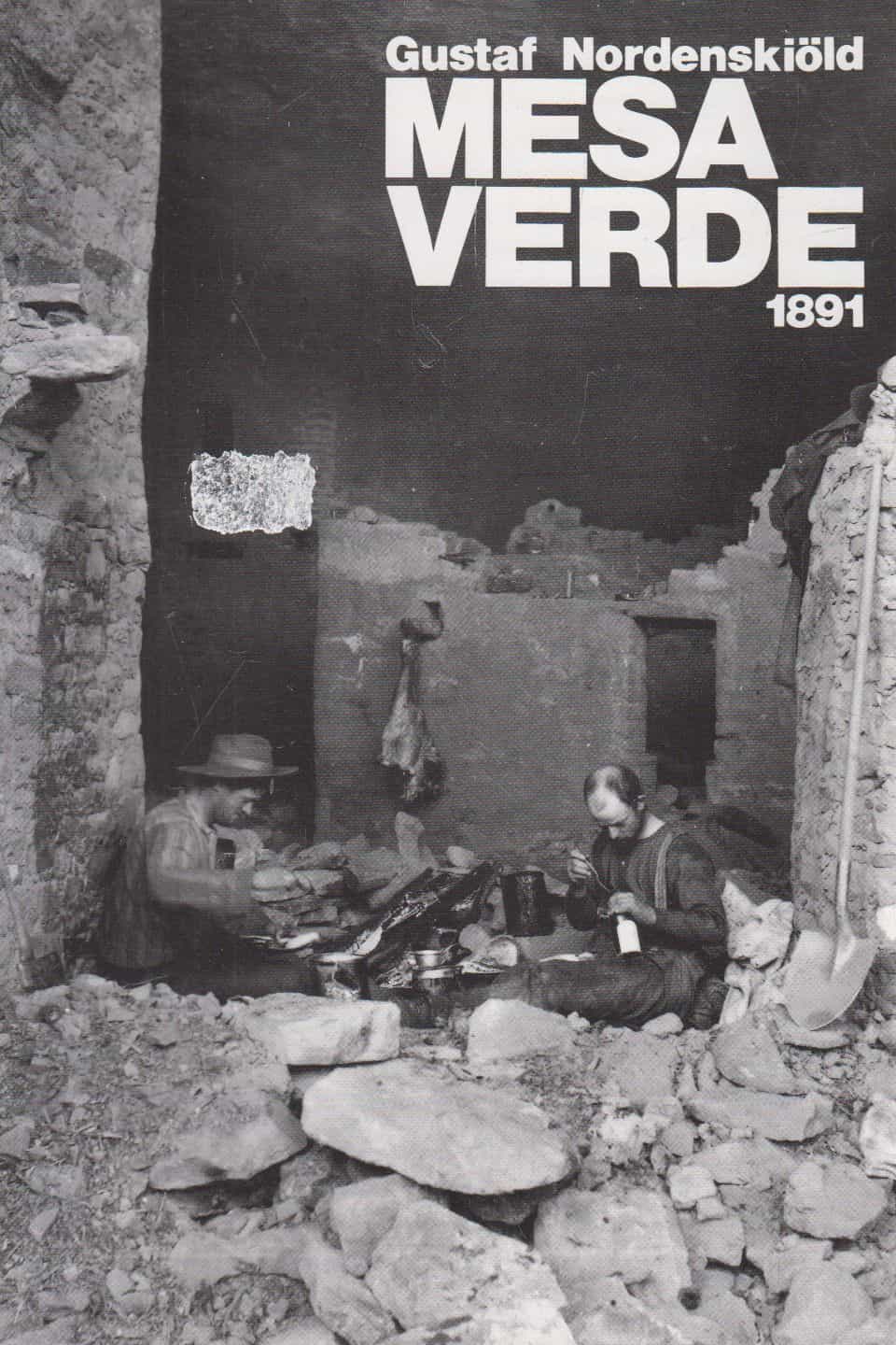 Gustaf Nordenskiöld MESA VERDE 1891