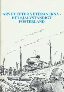 Arvet efter veteranerna - Ett självständigt fosterland