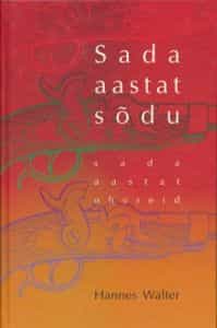 Sada aastat sõdu Sada aastat ohvreid