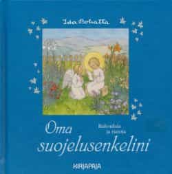 Oma suojelusenkelini, rukouksia ja runoja