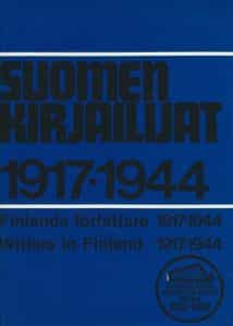 Suomen kirjailijat 1917-1944, Finlands författare 1917-1944, Writers in Finland 1917-1944