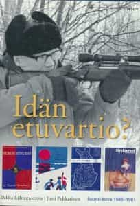 Idän etuvartio? Suomi-kuva 1945-1981