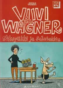 Viivi ja Wagner 1 - Sikspäkki ja salmiakkia
