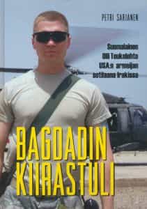 Bagdadin kiirastuli - Suomalainen Olli Toukolehto USA:n armeijan sotilaana Irakissa