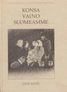Konsa vaino Suomeamme...