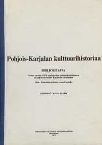 Pohjois-Karjalan kulttuurihistoriaa Bibliografia