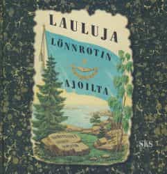 Lauluja Lönnrotin ajoilta