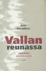 Vallan reunassa - Ynnä muita väärinkäsityksiä