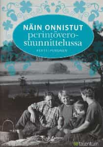 Näin onnistut perintöverosuunnittelussa