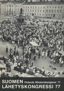 Suomen lähetyskongressi 77 - Finlands missionskongress 77