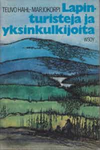 Lapinturisteja ja yksinkulkijoita