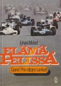 Elämä pelissä Grand Prix-ratojen sankarit