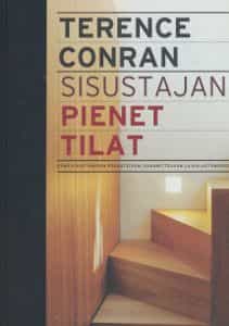 Sisustajan pienet tilat Opas sisustamisen perusteisiin, suunnitteluun ja kalustamiseen