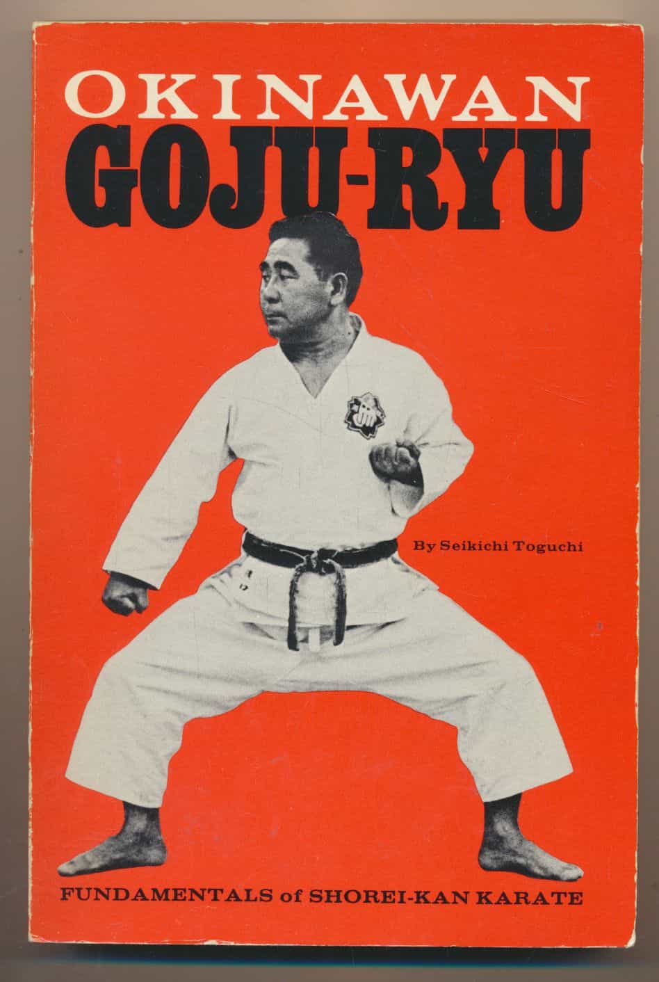 Okinawan goju-ryu - Fundamentals of Shore-Kan karate
