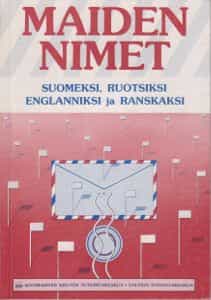 Maiden nimet suomeksi, ruotsiksi, englanniksi ja ranskaksi