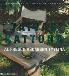 Taivas kattona, Al Fresco asumisen tyylinä