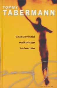 Valitusvirsiä valkoisille heteroille