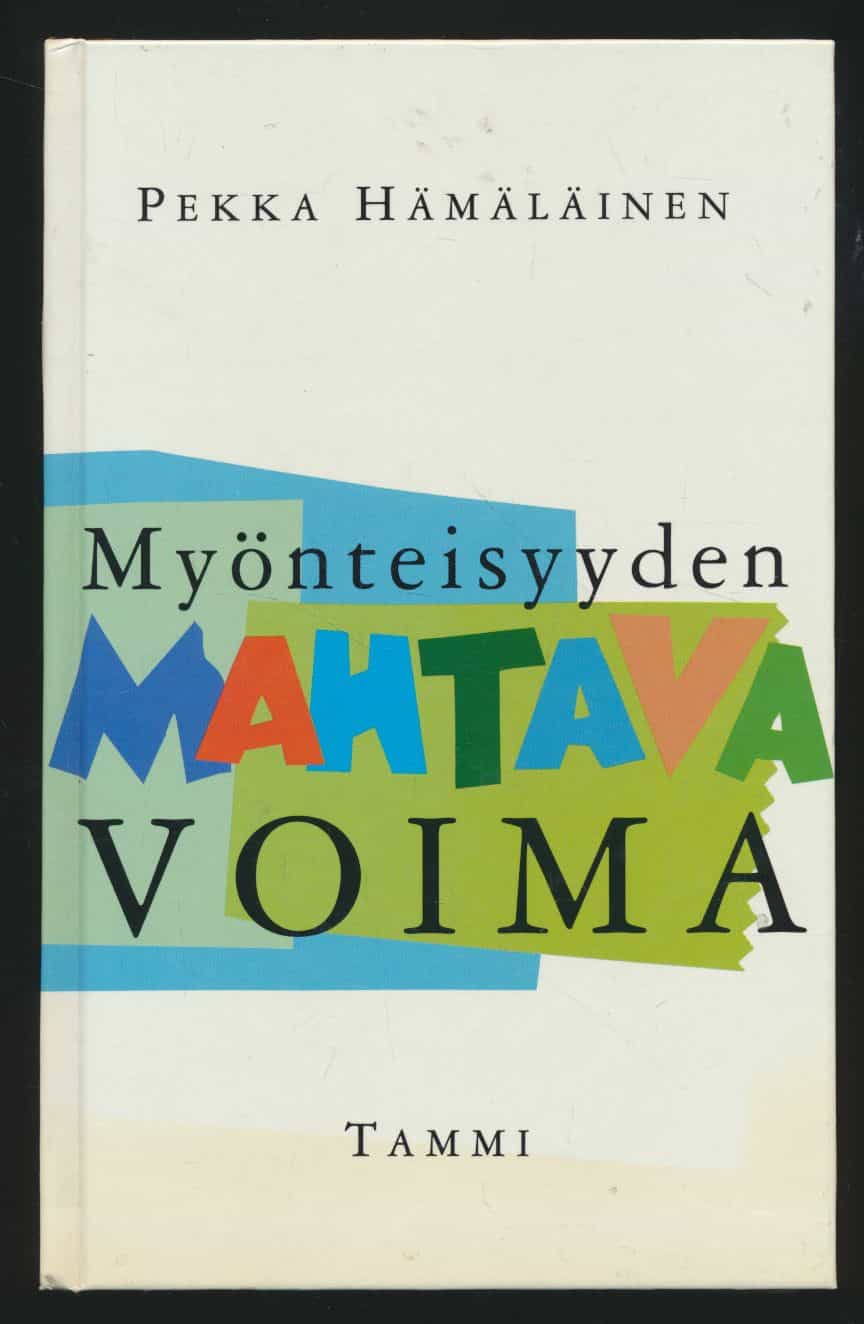 Myönteisyyden mahtava voima