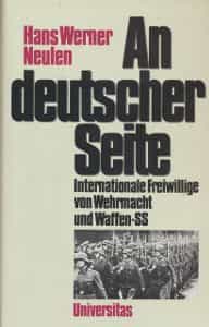 An deutscher seite, Internationale freiwillige von Wehrmacht und Waffen-SS