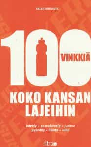 100 vinkkiä koko kansan lajeihin