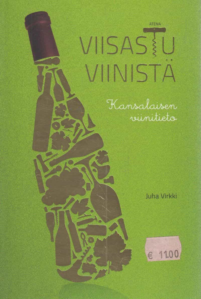 Viisastu viinistä Kansalaisen viinitieto