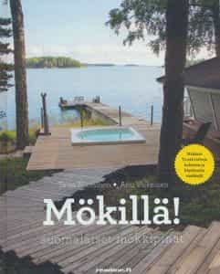 Mökillä! Suomalaiset mökkipihat