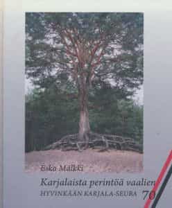 Karjalaista perintöä vaalien, Hyvinkään Karjala-seura 1941-2011