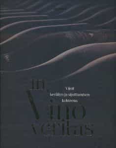 In Vino Veritas, Viinit keräilyn ja sijoittamisen kohteena