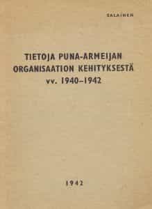 Tietoja Puna-armeijan organisaation kehityksestä vv. 1940-1942