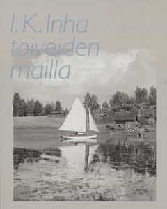 I. K. Inha toiveiden mailla