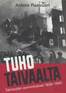 Tuho taivaalta - Talvisodan pommitukset 1939-1940