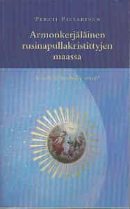 Armonkerjäläinen rusinapullakristittyjen maassa