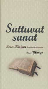 Sattuvat sanat Ison Kirjan lentäviä lauseita
