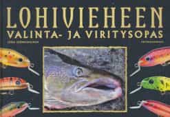 Lohivieheen valinta- ja viritysopas