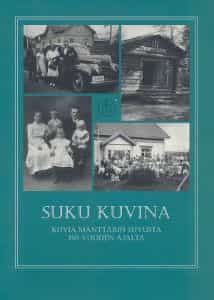 Suku kuvina, Kuvia Mänttärin suvusta 150 vuoden ajalta