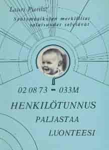 Syntymäaikojen merkilliset salaisuudet selviävät, 020873-033M, Henkilötunnus paljastaa luonteesi - Pietilä Lauri tuotekuva