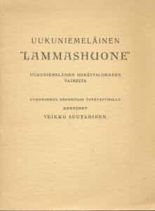 Uukuniemeläinen "lammashuone" - Uukuniemeläisen herätysliikkeen vaiheita