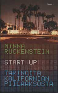 Start up Tarinoita Kalifornian Piilaaksosta