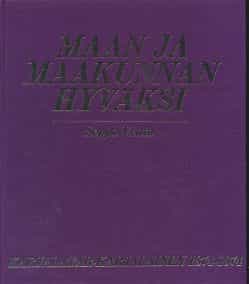 Maan ja maakunnan hyväksi Karjalatar-Karjalainen 1874-1974