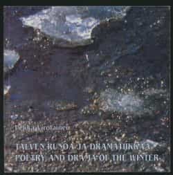 Talven runoa ja dramatiikkaa Poetry and drama of the winter (kuvia Haminasta ja ymp.)