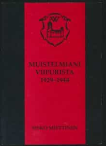 Muistelmiani Viipurista 1929-1944