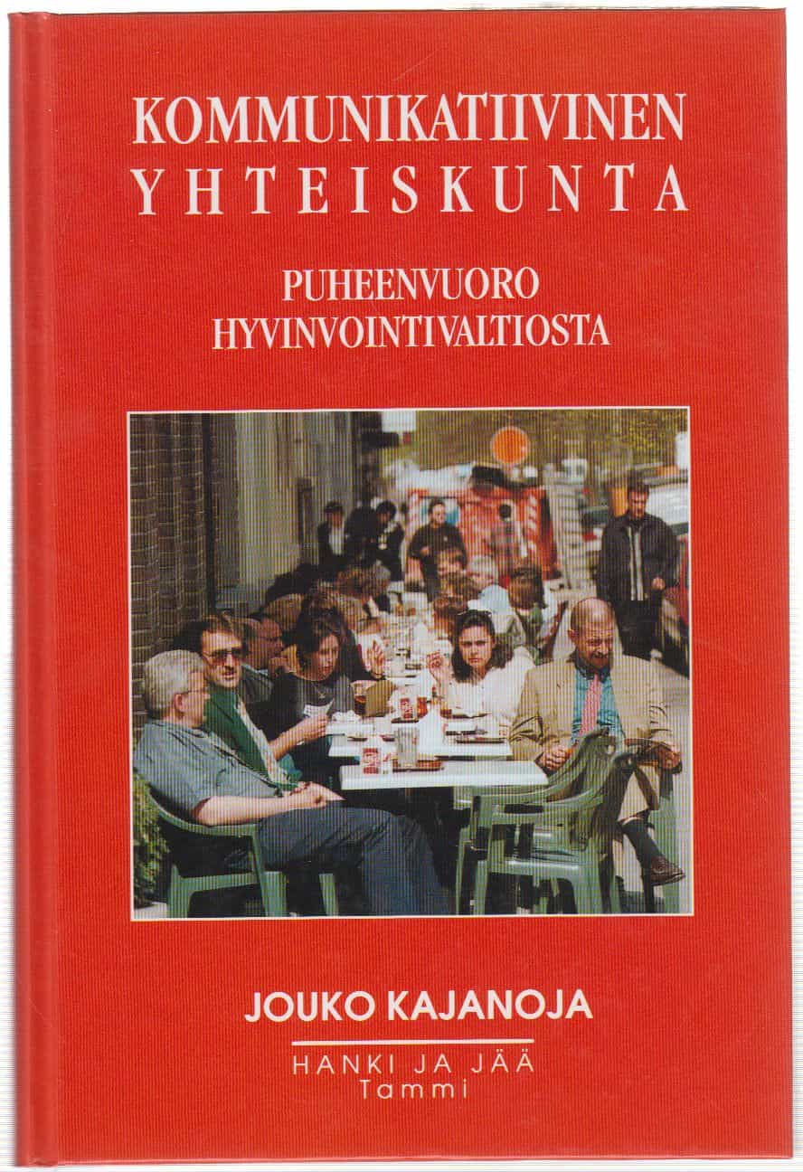 Kommunikatiivinen yhteiskunta - puheenvuoro hyvinvointivaltiosta