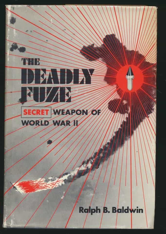 The Deadly Fuze Secret weapon of World War II
